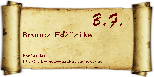 Bruncz Füzike névjegykártya